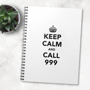 Keep Calm and Call 999 Notebook
