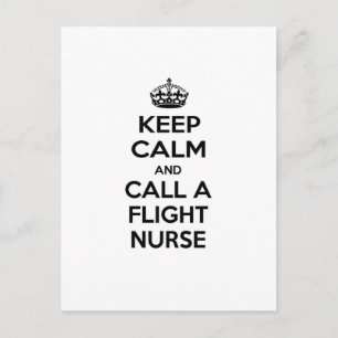 Keep Calm and Call a Flight Nurse Postcard
