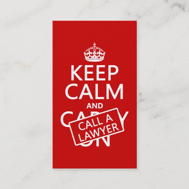 Keep Calm and Call A Lawyer (in any colour) Business Card (Front)