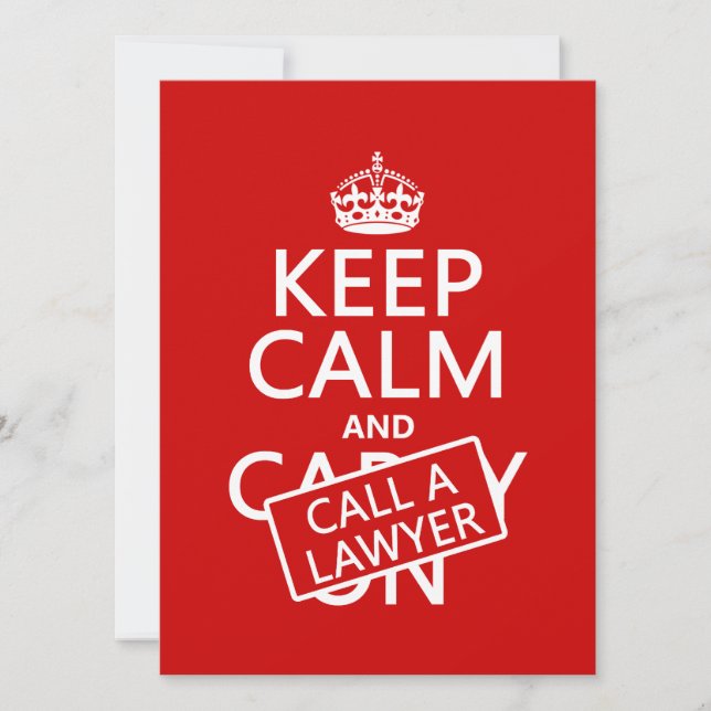 Keep Calm and Call A Lawyer (in any colour) Invitation (Front)