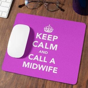 Keep Calm and Call A Midwife Mouse Pad