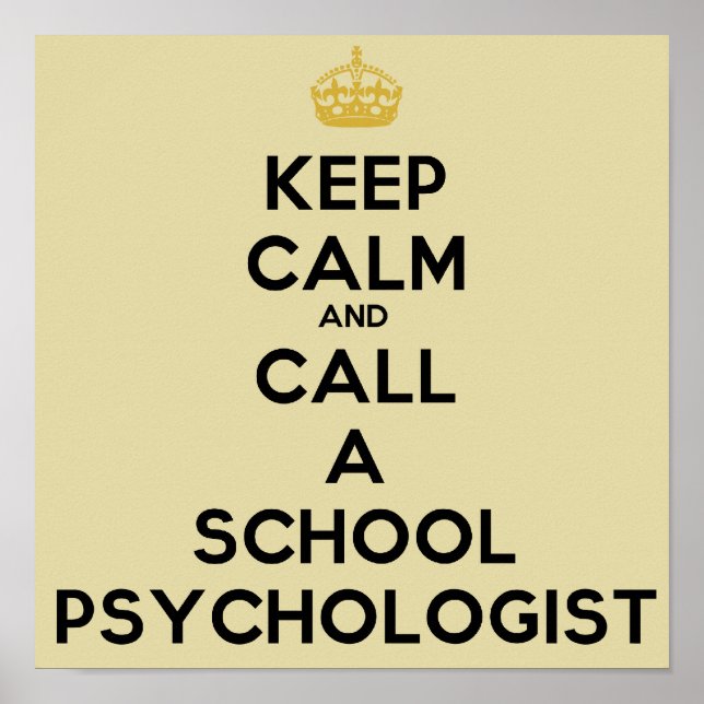 Keep Calm and Call a School Psychologist Poster (Front)