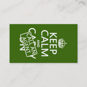 Keep Calm and Call An Agent (in any colour) Business Card