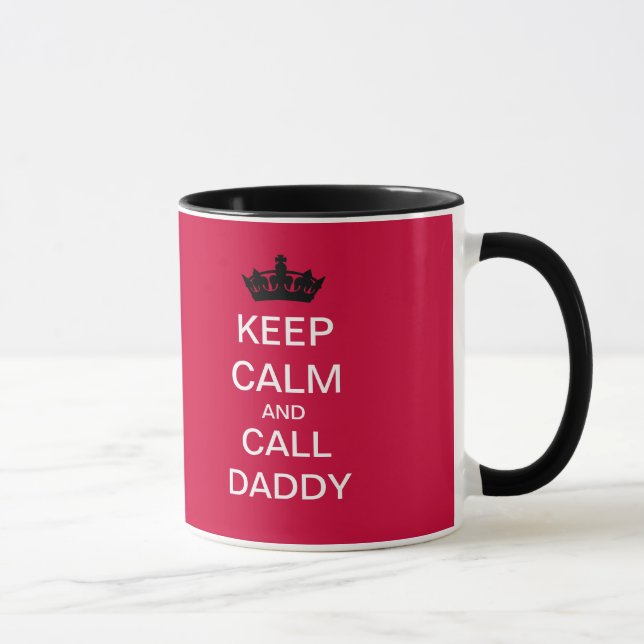 KEEP CALM And Call Daddy Mug (Right)