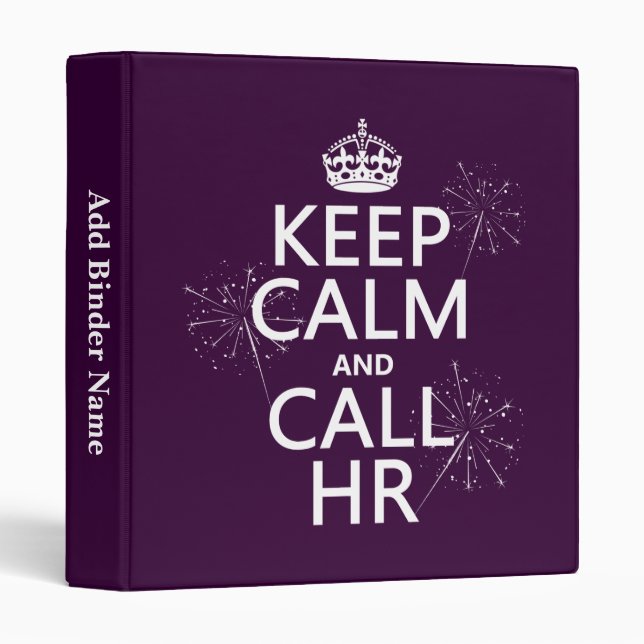 Keep Calm and Call HR (any colour) Binder (Front/Spine)