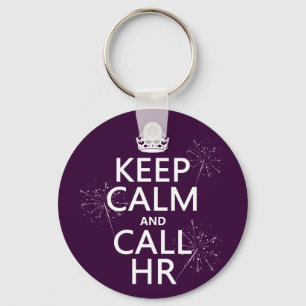 Keep Calm and Call HR (any colour) Keychain