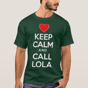 Keep Calm And Call Lola Filipino Grandmother T-Shi T-Shirt