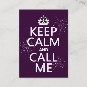 Keep Calm and Call Me (any colour) Business Card