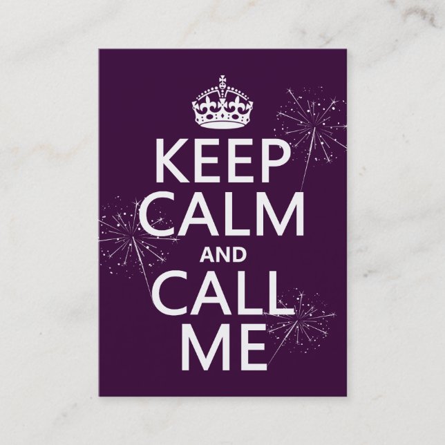 Keep Calm and Call Me (any colour) Business Card (Front)