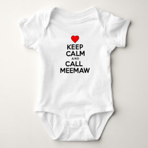 Keep Calm And Call Meemaw Baby Bodysuit
