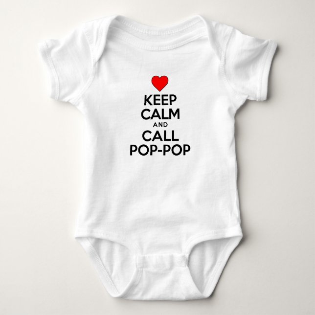 Keep Calm And Call Pop-Pop Baby Bodysuit (Front)