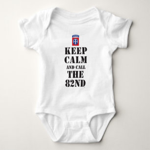 KEEP CALM AND CALL THE 82ND BABY BODYSUIT