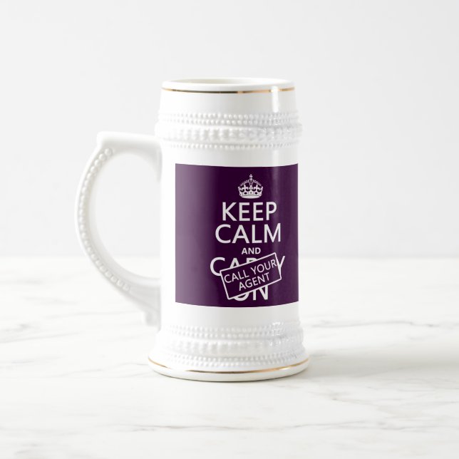 Keep Calm and Call Your Agent (any colour) Beer Stein (Left)