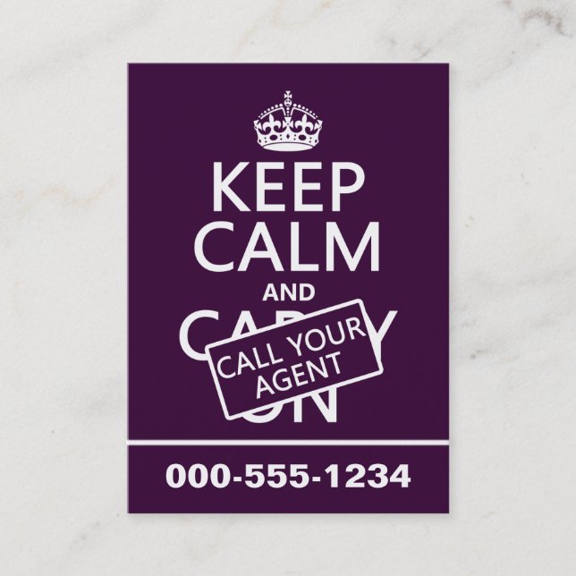 Keep Calm and Call Your Agent (any colour) Business Card (Front)