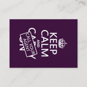 Keep Calm and Call Your Agent (any colour) Business Card