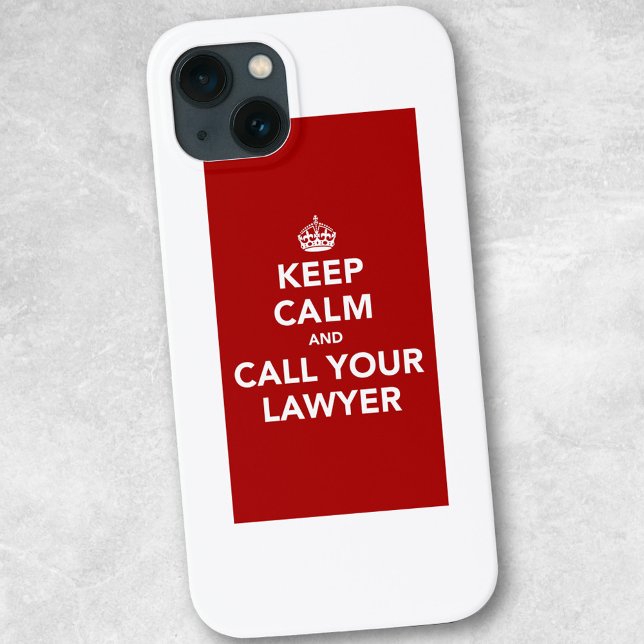 Keep Calm and Call Your Lawyer Case-Mate iPhone Case (Creator Uploaded)