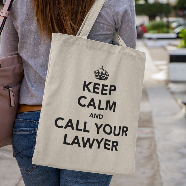 Keep Calm And Call Your Lawyer Tote Bag (Creator Uploaded)