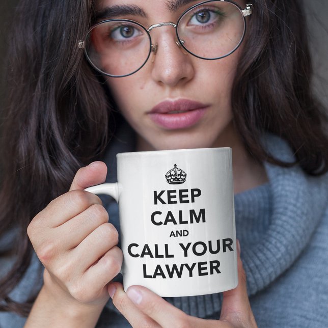 Keep Calm And Call Your Lawyer Two-Tone Coffee Mug (Creator Uploaded)
