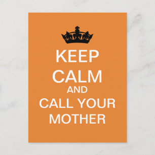 KEEP CALM And Call Your Mother Postcard (Orange)
