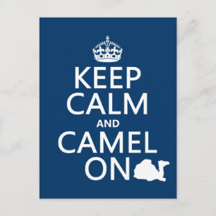 Keep Calm and Camel On (all colours) Postcard