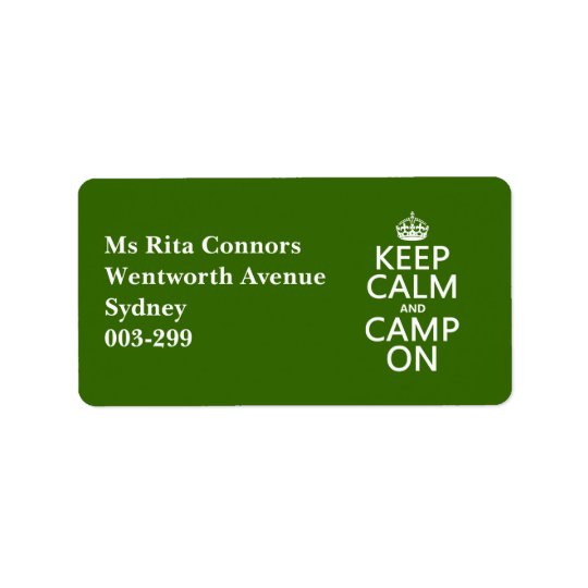Keep Calm and Camp On