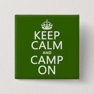 Keep Calm and Camp On 2 Inch Square Button