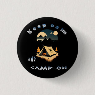 Keep calm and camp on adventure camp 1 inch round button