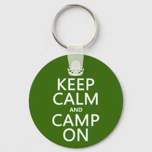 Keep Calm and Camp On Keychain