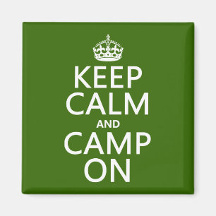 Keep Calm and Camp On Magnet