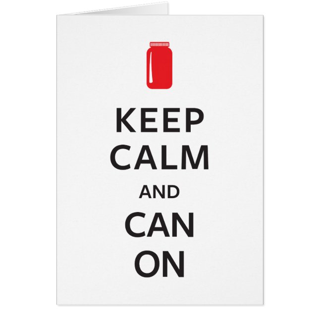 Keep Calm and Can On (Front)