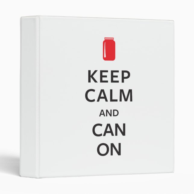 Keep Calm and Can On Binder (Front/Spine)