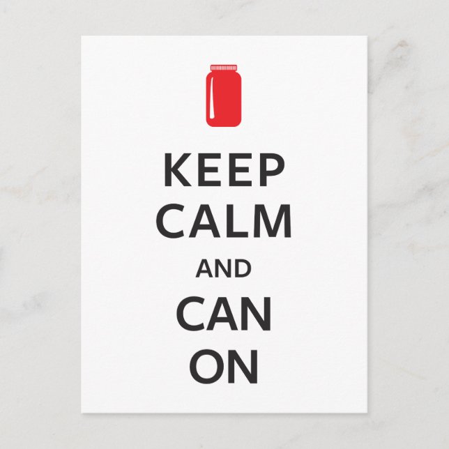 Keep Calm and Can On Postcard (Front)