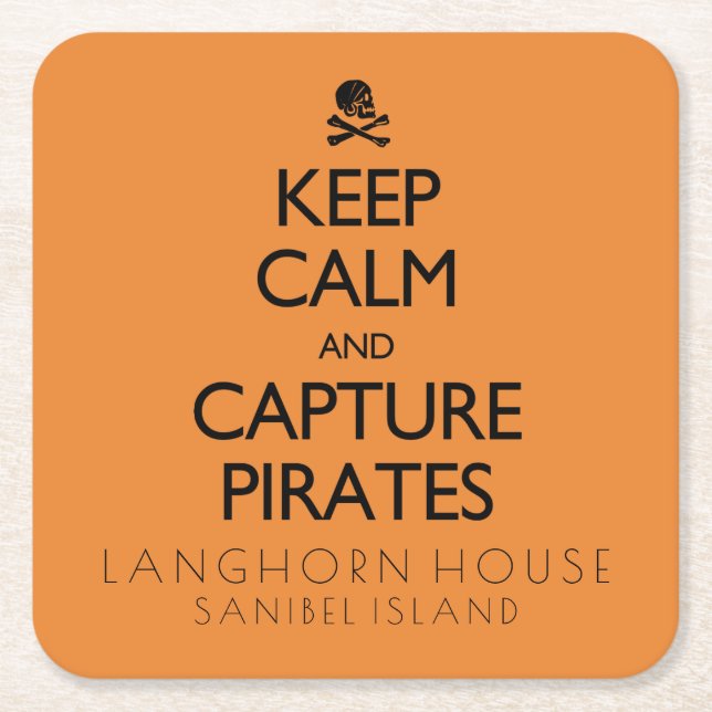 Keep Calm and Capture Pirates Halloween Square Paper Coaster (Front)