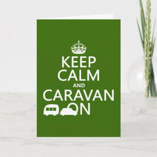 Keep Calm and Caravan On (customizable colours) Card