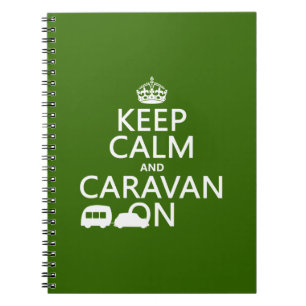 Keep Calm and Caravan On (customizable colours) Notebook