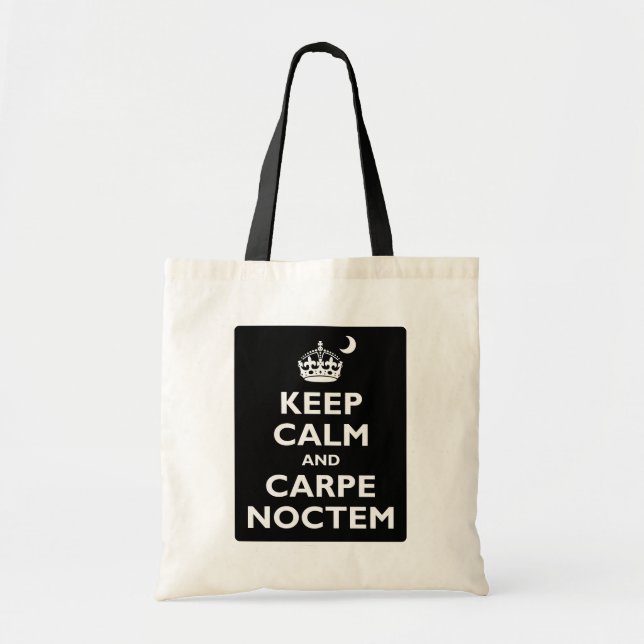 Keep Calm and Carpe Noctem Tote Bag (Front)