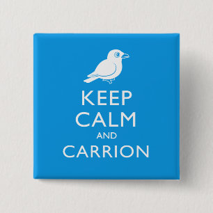 Keep Calm and Carrion (crow) 2 Inch Square Button