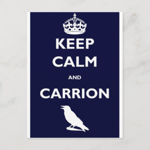 KEEP-CALM-AND-CARRION POSTCARD