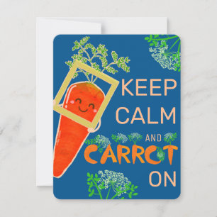 Keep Calm and Carrot On   Carrot Pun Card