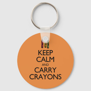 Keep Calm and Carry Crayons Keychain
