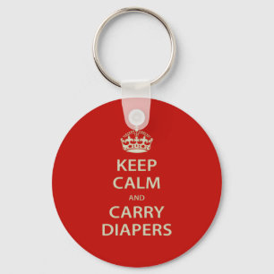 Keep Calm and Carry Diapers Keychain