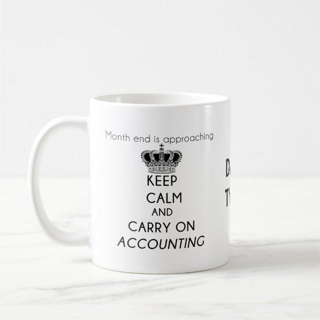 Keep Calm and Carry On Accounting Coffee Mug (Left)