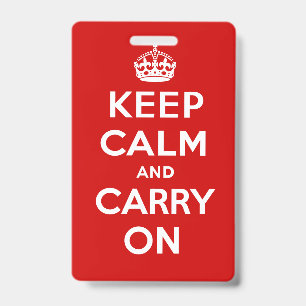 Keep Calm and Carry On Badge