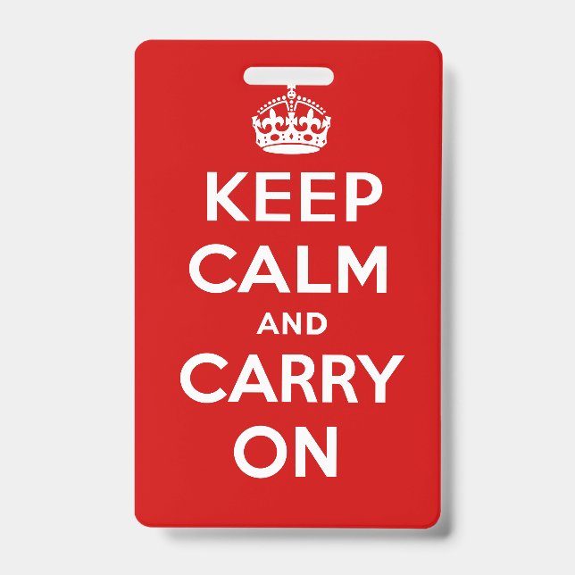 Keep Calm and Carry On Badge (Front)