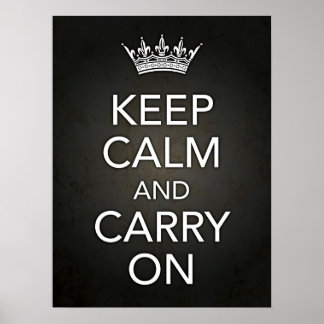 Keep Calm And Carry On Posters | Zazzle Canada