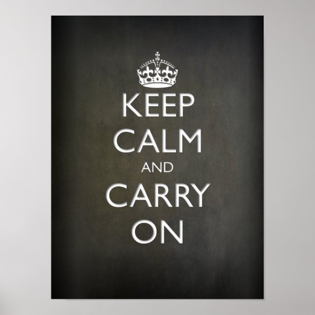 Keep Calm and Carry On (black stone) Poster (Front)