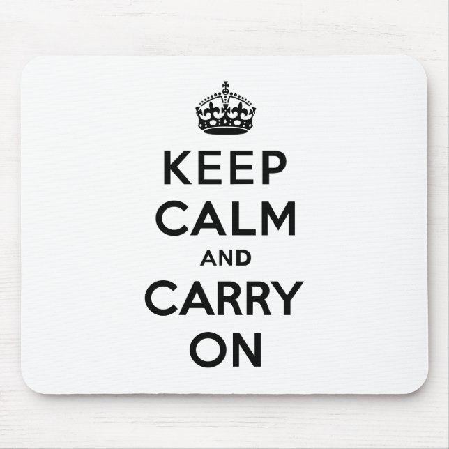 Keep Calm and Carry On Black Text Mouse Pad (Front)