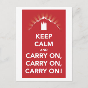 Keep calm and carry on, carry on, carry on! card