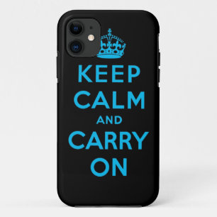 keep calm and carry on iPhone 11 case