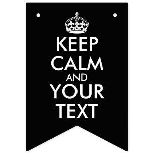 Keep Calm and Carry On - Create Your Own Bunting Flags